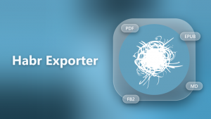 HabrExporter: сохраняем статьи и целые блоги Хабра в офлайн