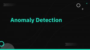 Anomaly Detection