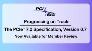 Группа по стандартам PCIe выпустила драфт проекта спецификации PCIe 7.0