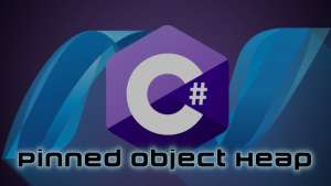 Внутреннее устройство Pinned Object Heap в .NET