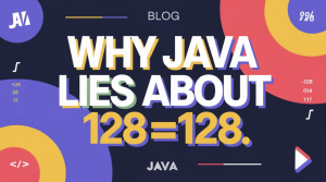 Почему в Java 1 == 1 возвращает true, а 128 == 128 — false