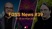 FOSS News №39 – дайджест новостей и других материалов о свободном и открытом ПО за 19–25 октября 2020 года