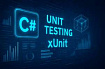 База про юнит-тесты в C# на xUnit v3