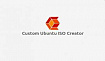 CUBIC или как собрать свой Ubuntu