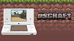 Особенности создания клона Minecraft «DScraft» для маломощной консоли 2004 года, Nintendo DS