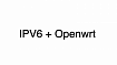 Как настроить ipv6 на даче у LTE провайдера анлим.бел/unet для роутеров на базе openwrt