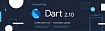 Релиз Dart 2.10: на шаг ближе к null-safety