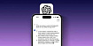 Bloomberg: Apple завершает сделку с OpenAI по внедрению функций ChatGPT в iOS 18
