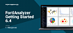 1. FortiAnalyzer Getting Started v6.4. Введение
