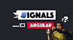Signals – новая веха развития Angular