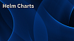 Helm Charts