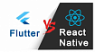Flutter VS React Native