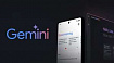 Google переименовала чат-бот Bard в Gemini и открыла подписку на Gemini Ultra 1.0