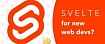 Почему SvelteJS возможно лучший фреймворк для новых веб-разработчиков