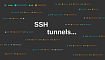 Наглядное руководство по SSH-туннелям