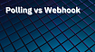 Почему в ботах телеги желательно использовать Webhook вместо Polling